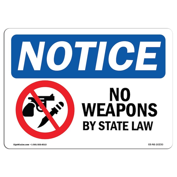 Sign, 3.5" H, 5" W, NOTICE No Weapons By State Law Sign, Landscape, NS-D-35-L-16230-10PK